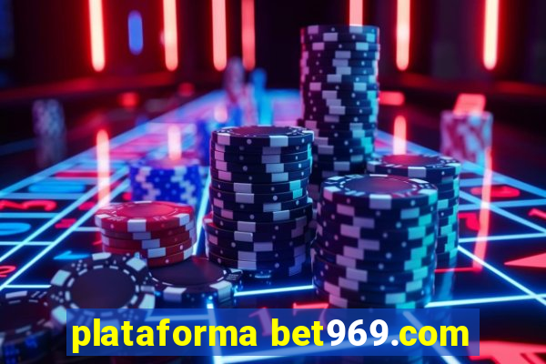 plataforma bet969.com